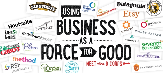 The Buzz About B Corps – Why You Should Care The Buzz About B Corps – Why You Should Care